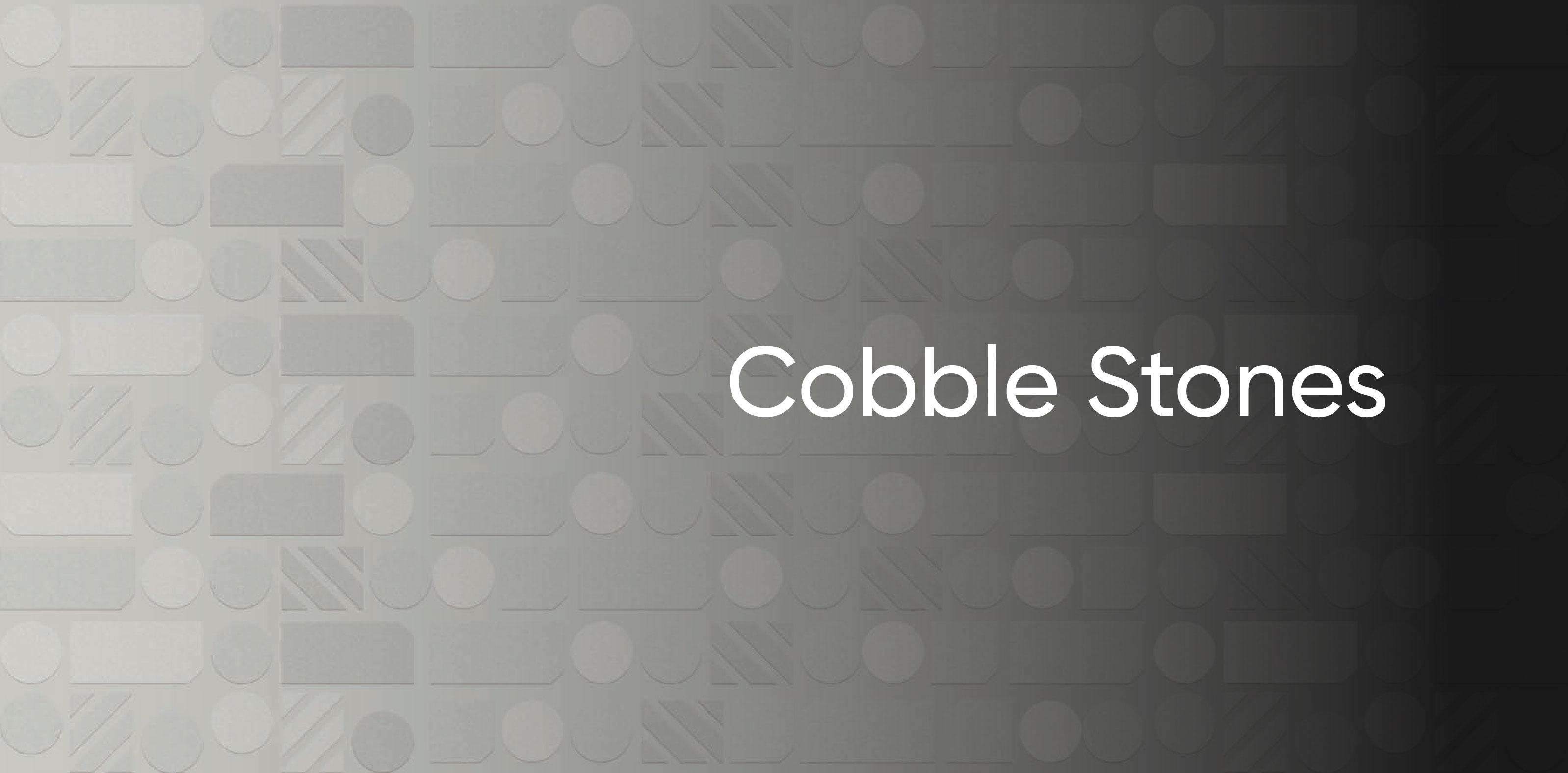 Cobble Stones